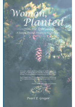 I, the Woman, Planted the Tree