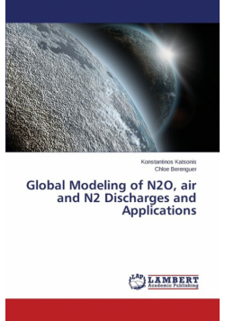 Global Modeling of N2o, Air and N2 Discharges and Applications