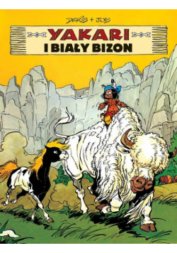 Yakari i biały bizon Tom 2
