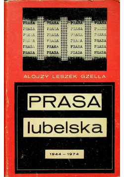 Prasa lubelska 1944 1974