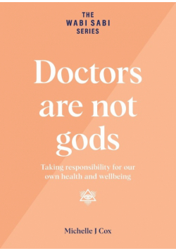 Doctors are not gods