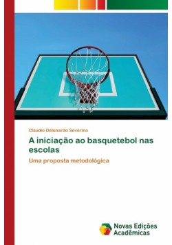 A iniciação ao basquetebol nas escolas