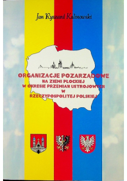 Organizacja pozarządowe na ziemi płockiej w okresie przemian ustrojowych w Rzeczypospolitej Polskiej