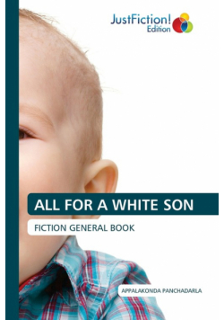 All For A White Son