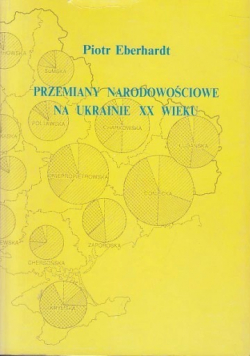 Przemiany narodowościowe na Ukrainie XX wieku