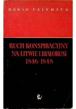 Ruch konspiracyjny na Litwie i Białorusi