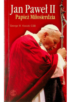 Jan Paweł II papież miłosierdzia