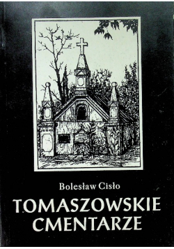 Tomaszowskie cmentarze