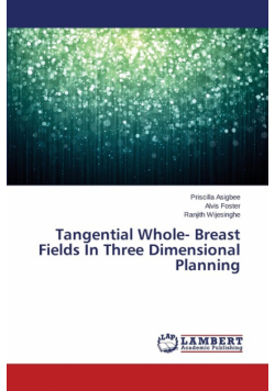 Tangential Whole- Breast Fields in Three Dimensional Planning