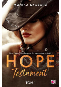 Testament. Hope. Tom 1