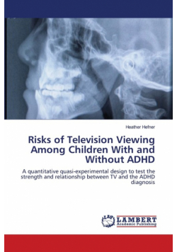Risks of Television Viewing Among Children With and Without ADHD