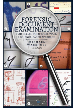 Forensic Document Examination for Legal Professionals