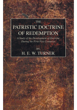 The Patristic Doctrine of Redemption