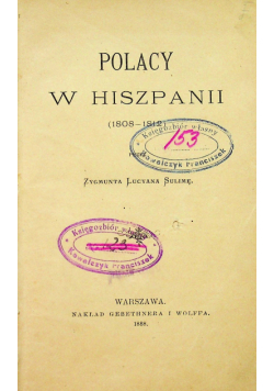 Polacy w Hiszpanii 1888 r.