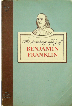 The autobiography of Benjamin Franklin