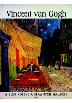 Wielka kolekcja sławnych malarzy Vincent van Gogh