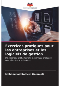 Exercices pratiques pour les entreprises et les logiciels de gestion