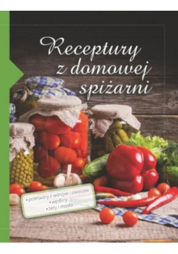Receptury z domowej spiżarni