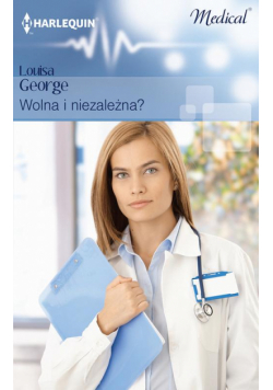 Wolna i niezależna?