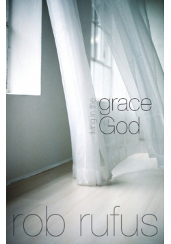 Living In The Grace Of God