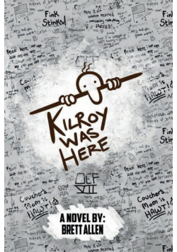 Kilroy Was Here