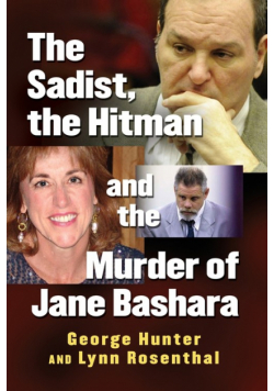 Sadist, the Hitman and the Murder of Jane Bashara