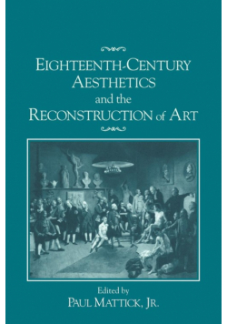 Eighteenth-Century Aesthetics and the Reconstruction of Art