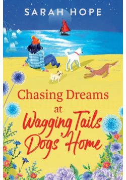 Chasing Dreams at Wagging Tails Dogs' Home