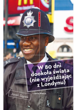 W 80 dni dookoła świata (nie wyjeżdżając z Londynu)