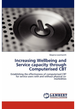 Increasing Wellbeing and Service capacity through Computerised CBT