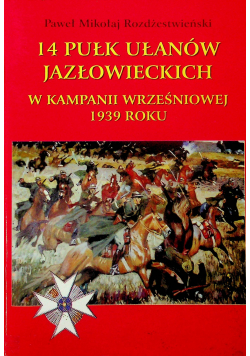 14 pułk ułanów Jazłowieckich w kampanii wrześniowej 1939 roku