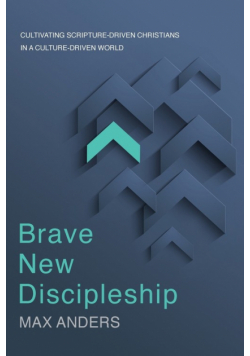 Brave New Discipleship