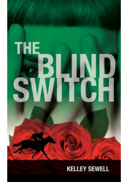 The Blind Switch