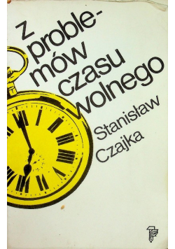 Z problemów czasu wolnego
