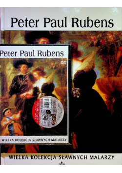 Wielka kolekcja sławnych malarzy Peter Paul Rubens z DVD