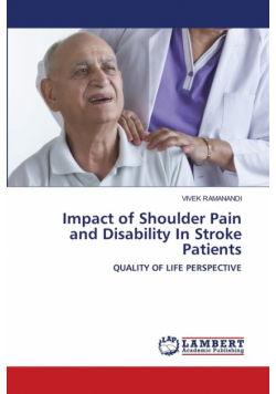 Impact of Shoulder Pain and Disability In Stroke Patients