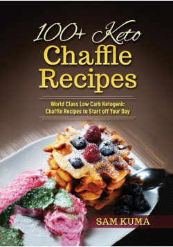 100+ Keto Chaffle Recipes