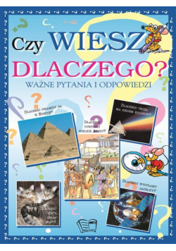 Czy wiesz dlaczego? Ważne pytania i odpowiedzi w.2