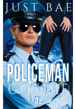 A Policeman Got Me