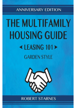 The Multifamily Housing Guide - Leasing 101
