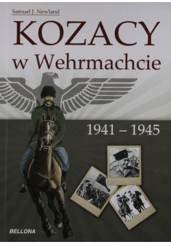 Kozacy w Wehrmachcie 1941 - 1945