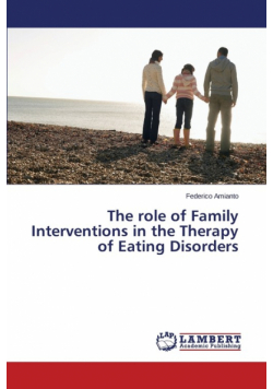 The role of Family Interventions in the Therapy of Eating Disorders