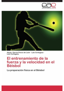 El Entrenamiento de La Fuerza y La Velocidad En El Beisbol