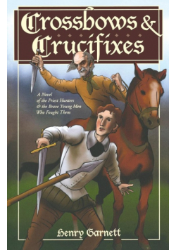 Crossbows and Crucifixes