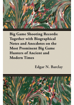 Big Game Shooting Records
