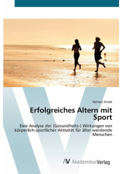 Erfolgreiches Altern mit Sport