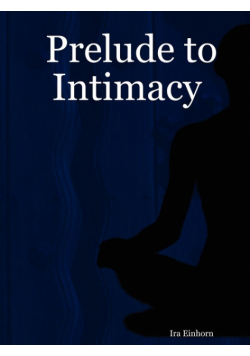 Prelude to Intimacy