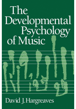 The Developmental Psychology of Music