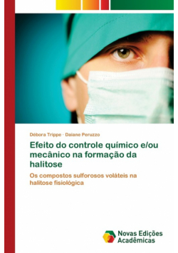 Efeito do controle químico e/ou mecânico na formação da halitose