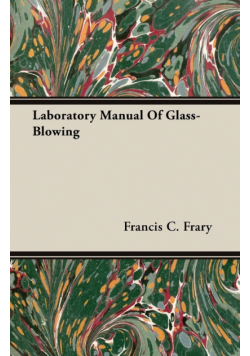 Laboratory Manual Of Glass-Blowing